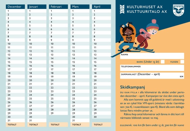 Tuloskortti, jossa on talvikuukausien päivät ja tilaa omien hiihtokilometrien kirjaamiseen. Kenttä yhteystiedoille ja pieni kuva hiihtäjistä. Ruotsinkielinen version.